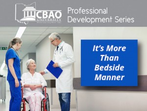 It's More than Bedside Manner